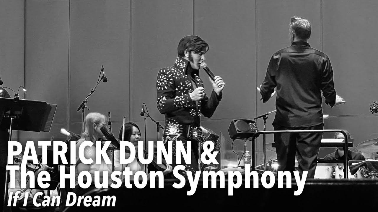 PATRICK DUNN (ELVIS Tribute) & Houston Symphony - If I Can Dream - Live @ CWMP - 6/14/23 4K B/W