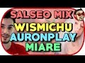 WISMICHU AURONPLAY MIARE - SALSEO MIX