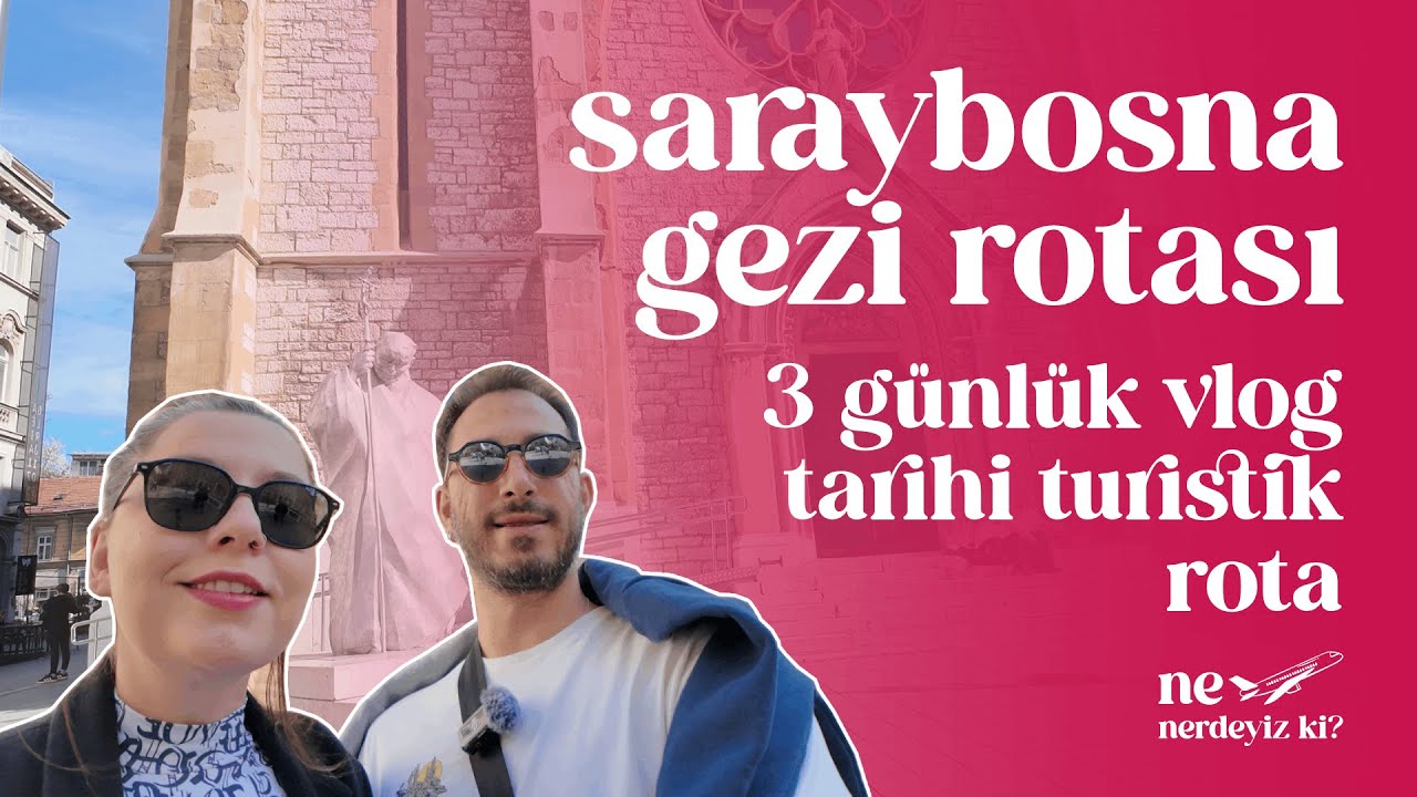 Saraybosna'da Nerelere Gidilir? // Tarihi Gezi, Teleferik ve Giriş Fiyatları