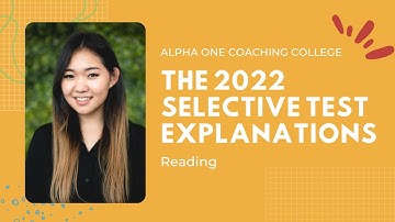 2022 Selective Test Reading Explanations
