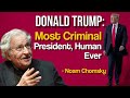 Trump Wants to Destroy Organised Human Life: Noam Chomsky