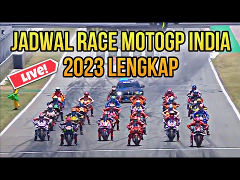 🔥Jadwal MotoGP 2023 India Lengkap Dengan Jam Tanyang