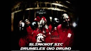 SLIPKNOT - SIC Drumeles (no drum)