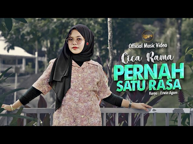 Cica Rama - Pernah Satu Rasa (Official Music Video) class=