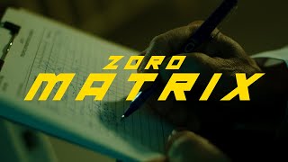 Zoro - Matrix (Official Music Video)
