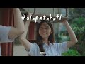 #siappatahhati - DOSS Short Film Festival 2025