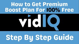 How to Get Vidiq Boost for Free 🔥🔥🔥Vidiq Pro Free 2022