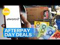 Afterpay Day sale arrives with bargains waiting to be bagged | Today Show Australia