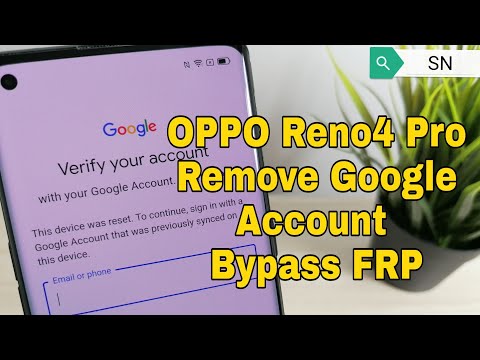 Without PC!!! Oppo Reno4 Pro CPH2109, Remove Google Account, Bypass FRP.