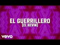 Enigma Norteño - El Guerrillero (El Kevin) (LETRA)