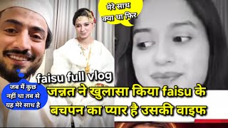 faisu vlog Starting a New Life with wife Tanya @MrFaisu  @jannatzubairrahmani956 reaction of jannat 