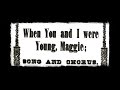When You and I Were Young, Maggie - 1866 - Tom Roush