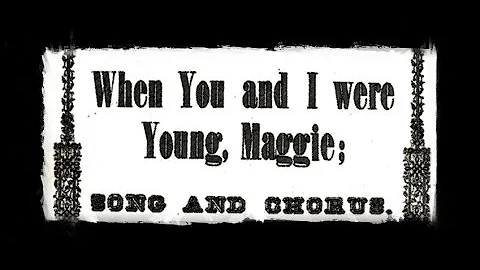 When You and I Were Young, Maggie - 1866 - Tom Roush