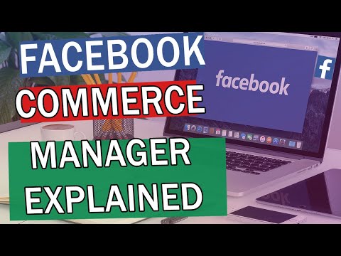 Facebook Commerce Manager Fully Explained