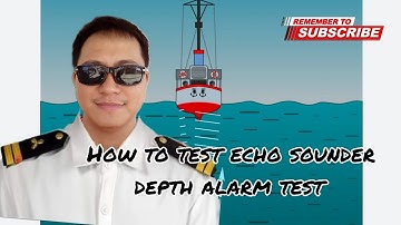 HOW TO TEST ECHO SOUNDER DEPTH  ALARM TEST #Seafarer #navigation #lifeatsea #jrc