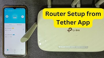 TP-Link Tether App : How to setup tp link router from Tether App // How to configure tp link router