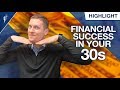 What Should Financial Success Look Like In Your 30s?