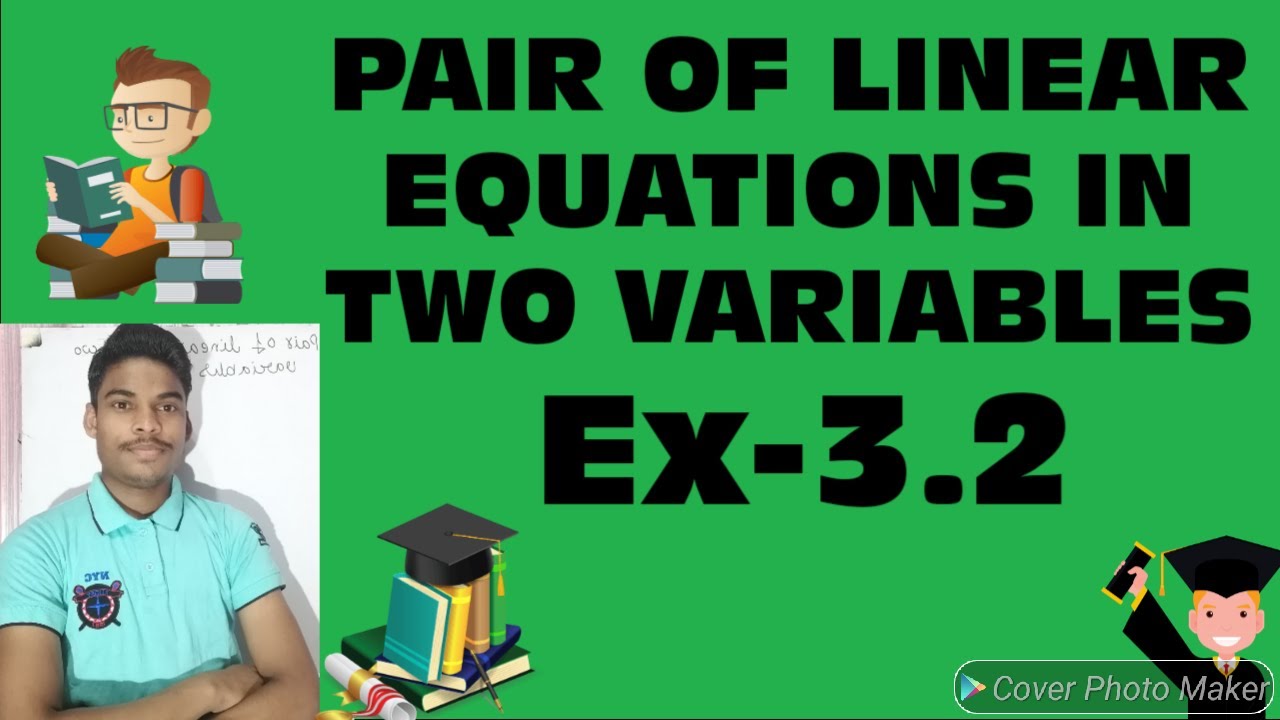 Class10th Ex3.2 Maths pair of linear equations in two variables. 