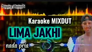 LIMA JAKHI Karaoke Mixdut nada pria cipt. L Komar 