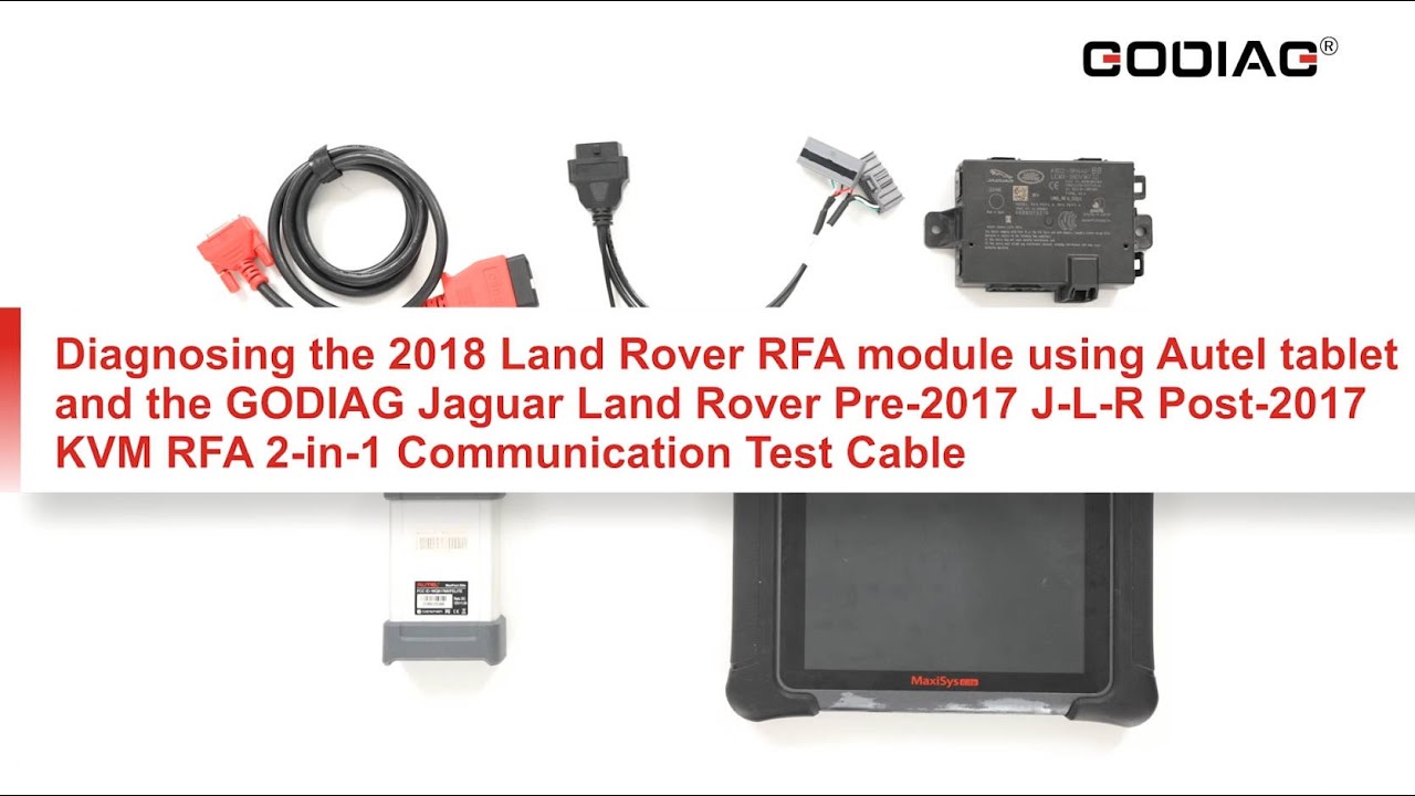 Rfa Range Rover 2018 Land Rover RFA Diagnosis | Autel Tablet + GODIAG JLR KVM/RFA Cable ...
