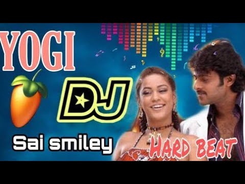 Yogi Yogi Dj Remix song prabhas movie full Song p Yogi Yogi Dj song Yogi Dj Sai Smiley ankupalem