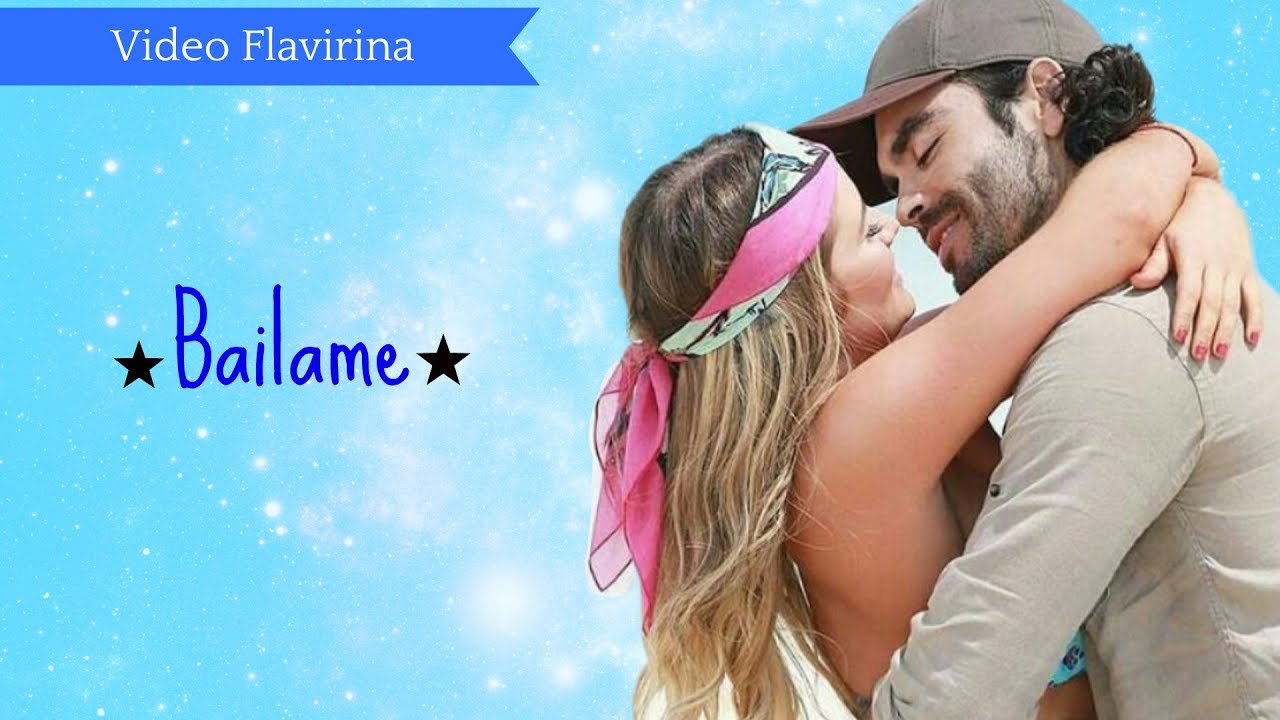 Bailame ❤ Flavirina