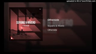 Suyano  RIVERO - Otherside (Audio)