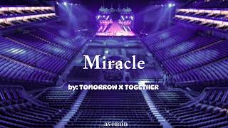 Miracle - TXT | but you're in an empty arena Resimi
