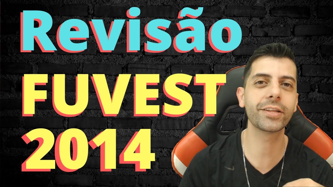 FUVEST 2014  - Resolução de matemática