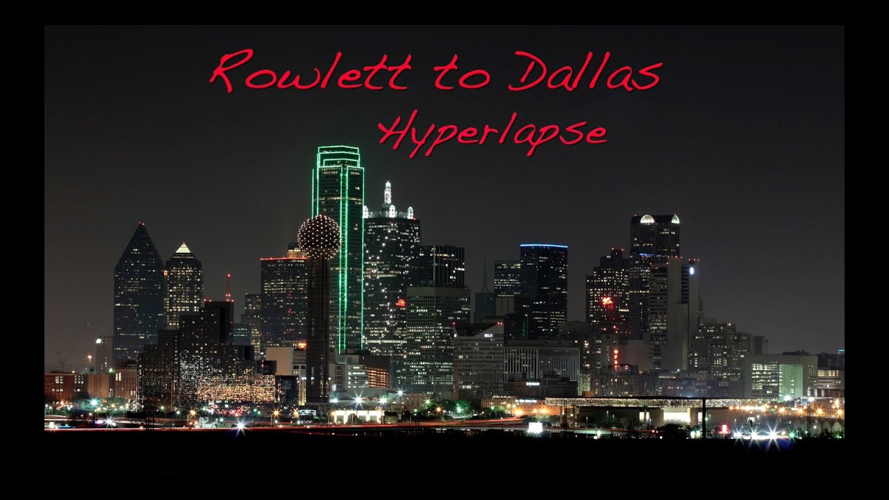 Hyper lapse Driving From Rowlett to Dallas YouTube