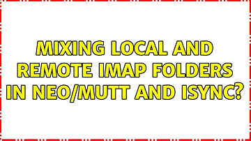Mixing local and remote IMAP folders in Neo/Mutt and iSync?