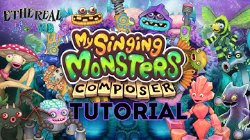 Ethereal island MSM Composer Tutorial! #msmcomposer #mysingingmonsters