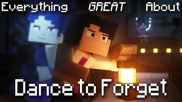 Everything GREAT About Dance to Forget!