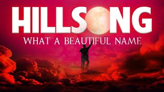 WHAT A BEAUTIFUL NAME | 3 HOURS BEST SOAKING HILLSONG WORSHIP INSTRUMENTAL MUSIC TOUCHING YOUR SOUL screenshot 5