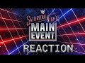 @WWE Saturday Night’s Main Event REACTION