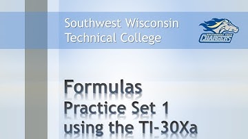 Math Review - Formulas Chapter Practice Set 1, "Math Notation & the TI-30Xa Calculator".