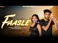 Faasle official song  popper vishal  mala yadav  tanish bhagat