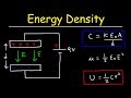 Energy Density of a Capacitor and Electric Field Energy - Physics