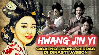 GISAENG TERCERDAS DI DINASTI JOSEON || HWANG JIN YI #hajiwon #korea