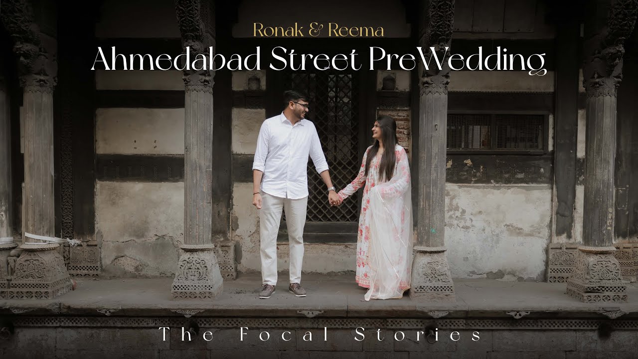 Ahmedabad Street PreWedding | Reema & Ronak | The Focal Stories