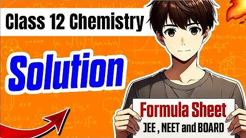 Class 12 Chemistry | Solutions Chapter Formula Sheet | JEE | NEET | Board Exam 2025