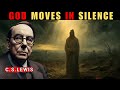 CS Lewis Sermons | Be Still — God Is Already Winning the War for You