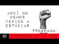 #EnLaFrontera479 - Aquí no hemos venido a estudiar