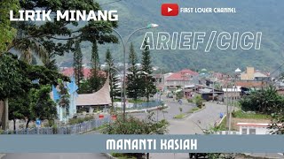 Mananti Kasiah (Lirik Minang)