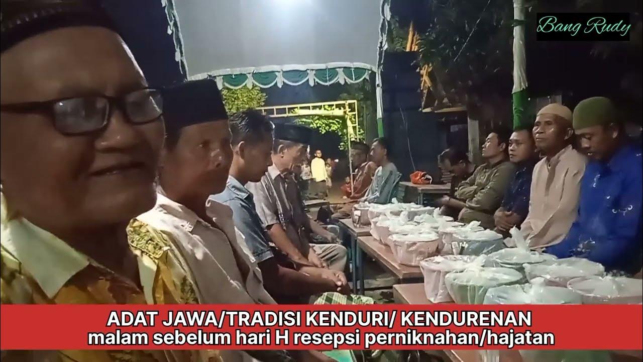 Adat And Tradisi Jawa Kenduri Kendurenan Slametan Malam Sebelum Hari