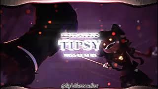 TIPSY - MISS LUXURY [edit audio]