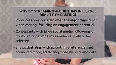 Why Do Streaming Algorithms Influence Reality TV Casting? - The Reality Radar