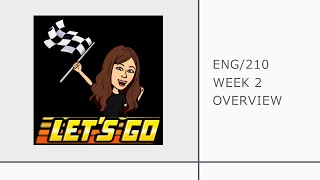 ENG/210 Week 2 Overview