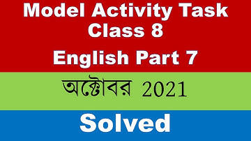 Model Activity Task Class 8 English October 2021 | অক্টোবর ক্লাস এইট ইংরেজি Part 7 Solved| VIII Eng|