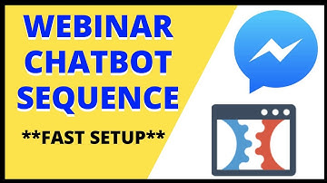 Chatbot Tutorial | Webinar Messenger Bot Sequence + Setup  Chatbots for Webinars